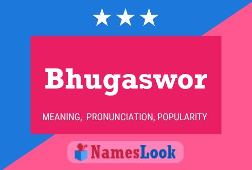 Bhugaswor Name Poster