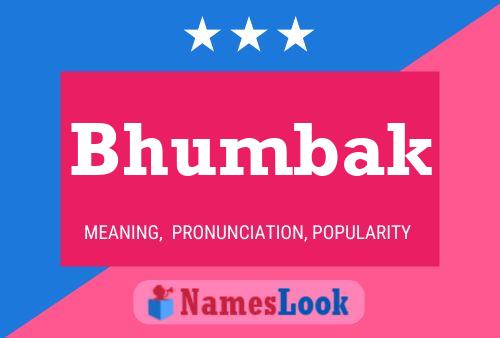 Bhumbak Name Poster