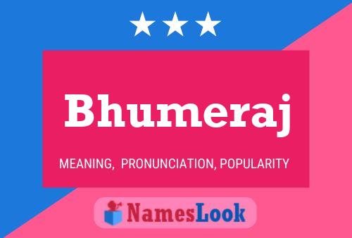 Bhumeraj Name Poster