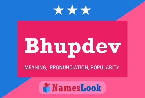 Bhupdev Name Poster