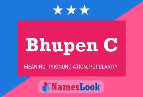 Bhupen C Name Poster