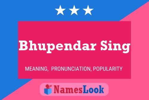 Bhupendar Sing Name Poster