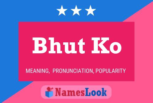 Bhut Ko Name Poster