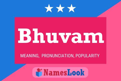 Bhuvam Name Poster