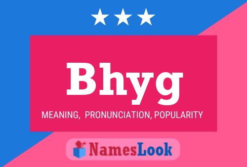 Bhyg Name Poster