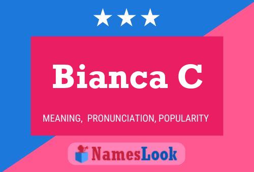 Bianca C Name Poster