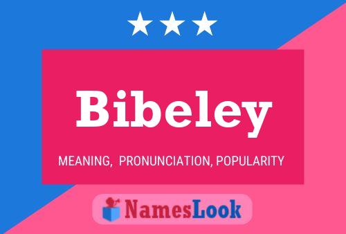 Bibeley Name Poster