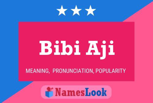 Bibi Aji Name Poster