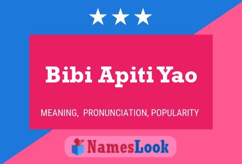 Bibi Apiti Yao Name Poster