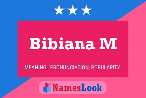 Bibiana M Name Poster