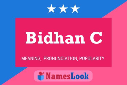 Bidhan C Name Poster