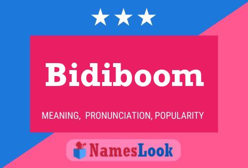 Bidiboom Name Poster