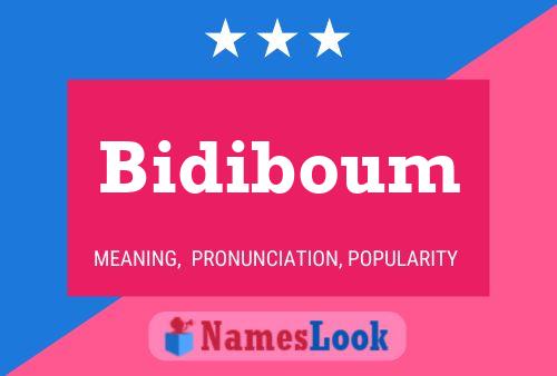 Bidiboum Name Poster