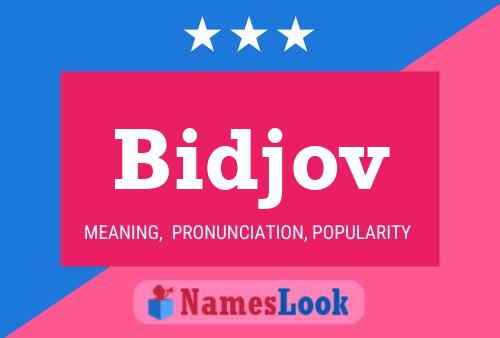 Bidjov Name Poster