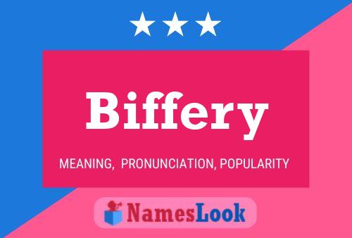 Biffery Name Poster