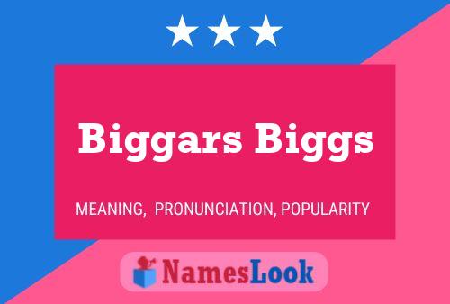 Biggars Biggs Name Poster