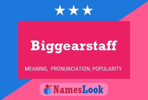 Biggearstaff Name Poster