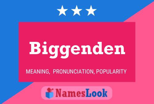 Biggenden Name Poster