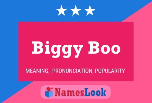 Biggy Boo Name Poster