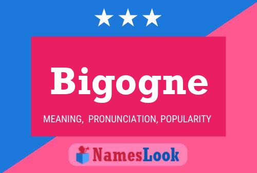 Bigogne Name Poster