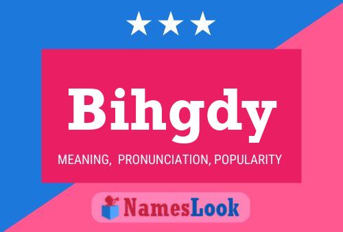 Bihgdy Name Poster