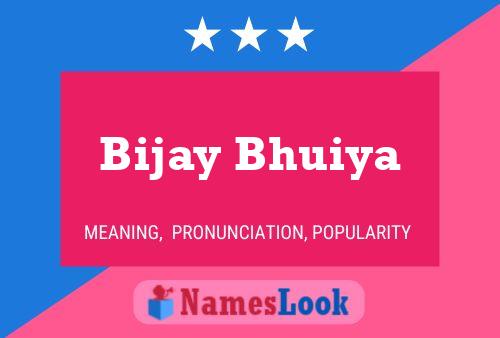 Bijay Bhuiya Name Poster