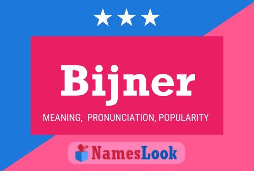 Bijner Name Poster