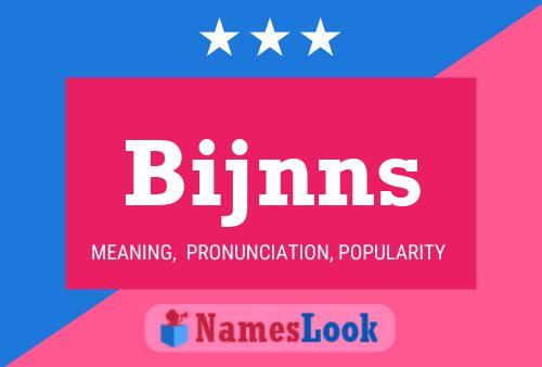 Bijnns Name Poster