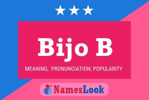 Bijo B Name Poster