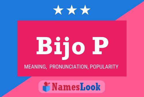 Bijo P Name Poster