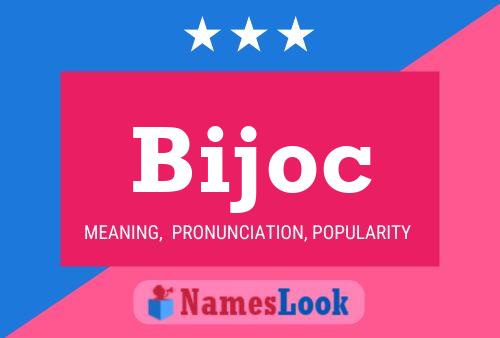 Bijoc Name Poster