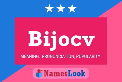 Bijocv Name Poster