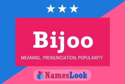 Bijoo Name Poster