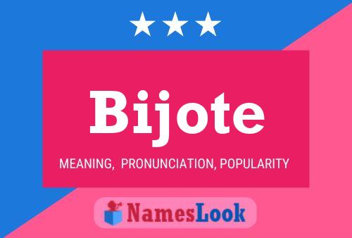 Bijote Name Poster