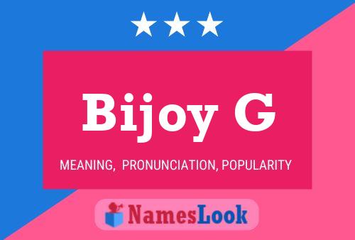 Bijoy G Name Poster