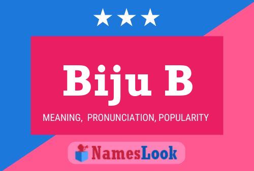 Biju B Name Poster