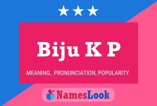 Biju K P Name Poster