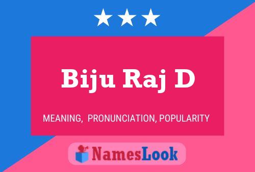 Biju Raj D Name Poster