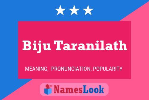 Biju Taranilath Name Poster