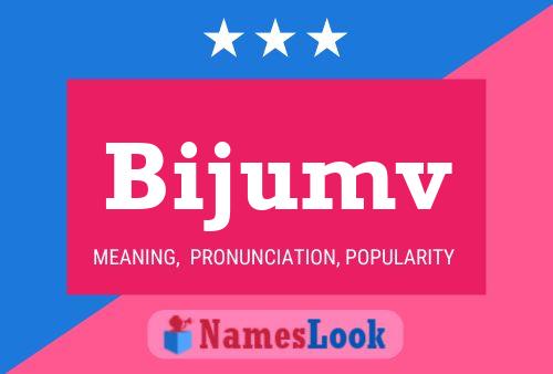 Bijumv Name Poster