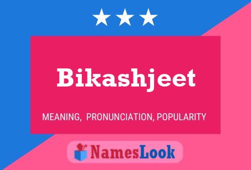 Bikashjeet Name Poster