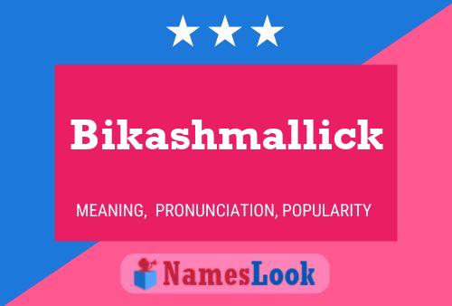 Bikashmallick Name Poster