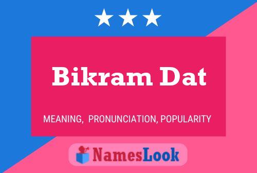 Bikram Dat Name Poster