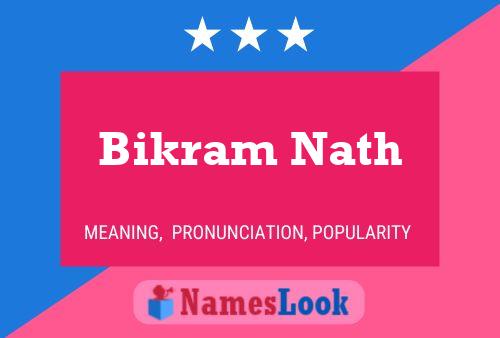 Bikram Nath Name Poster