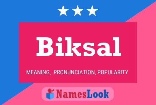 Biksal Name Poster