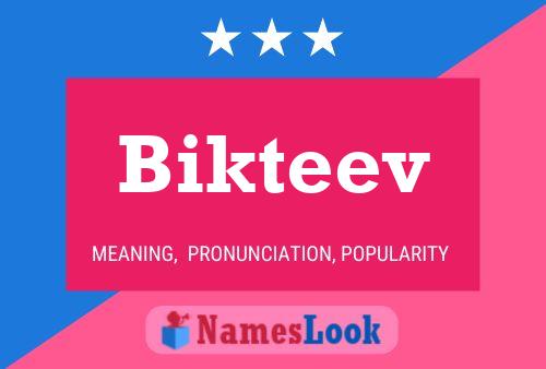 Bikteev Name Poster