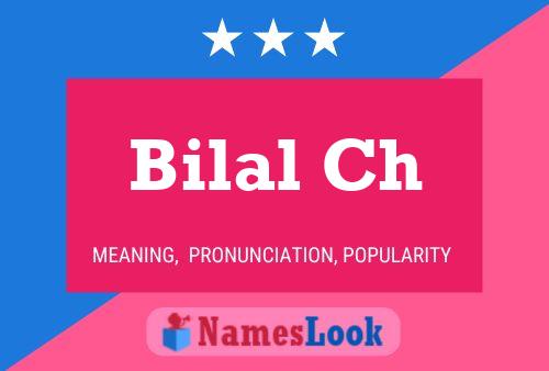 Bilal Ch Name Poster