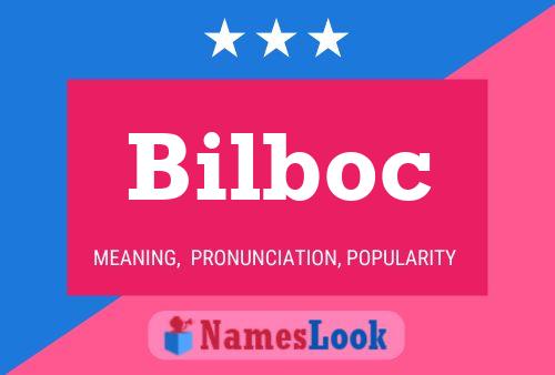 Bilboc Name Poster