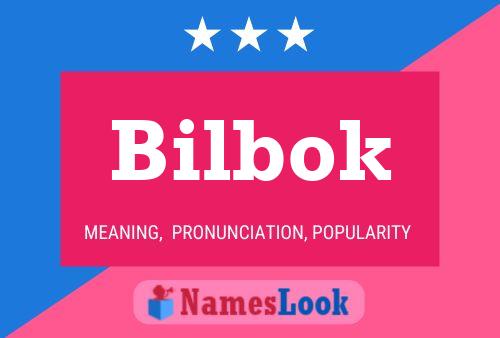 Bilbok Name Poster