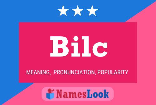 Bilc Name Poster